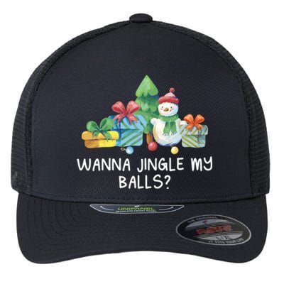 Wanna Jingle My Balls Christmas Adult Humor Xmas Gift Flexfit Unipanel Trucker Cap