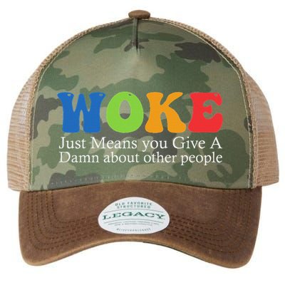 Woke Just Means You Give A Damn About Other People Legacy Tie Dye Trucker Hat