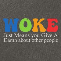 Woke Just Means You Give A Damn About Other People Cotton Canvas Backpack