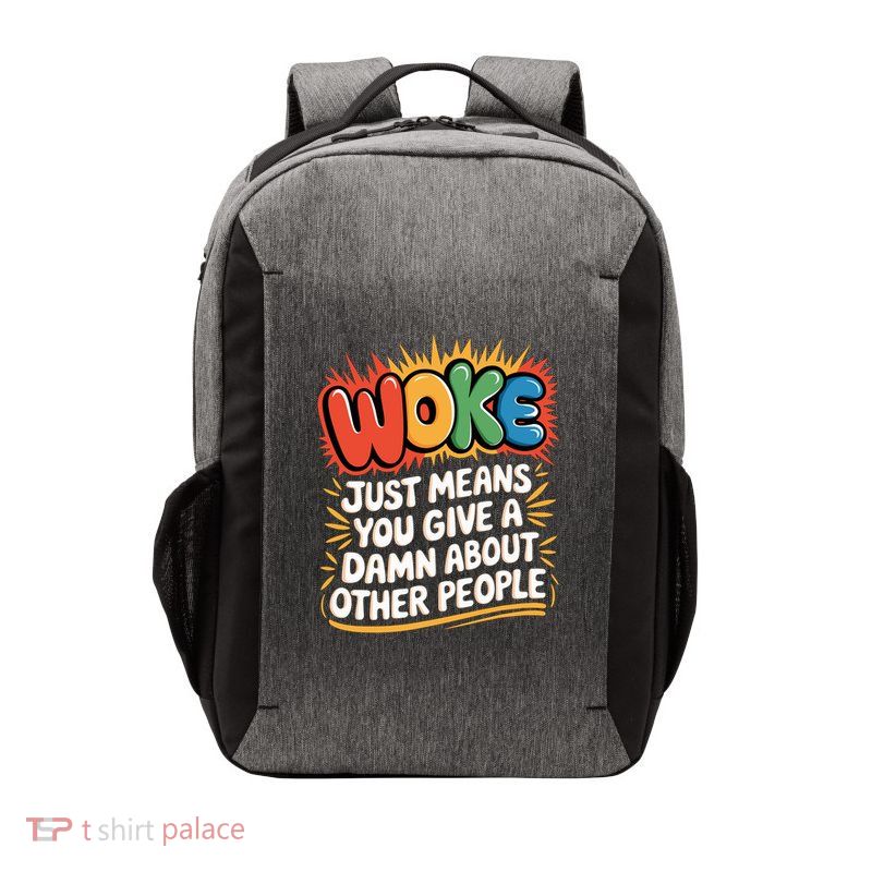 Woke Just Means You Give A Damn About Other People Pride Vector Backpack