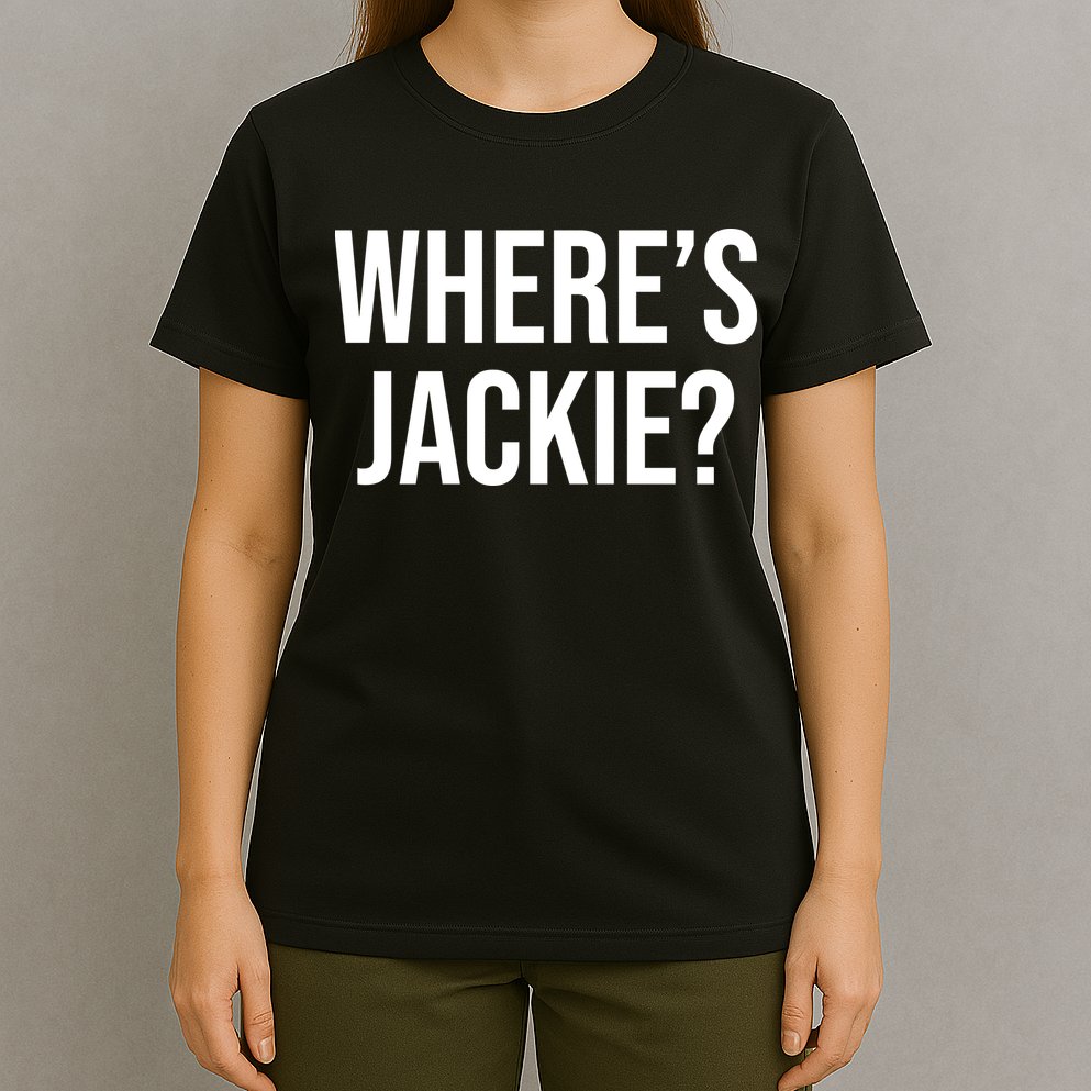 Where's Jackie Meme T-Shirt