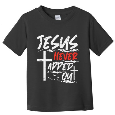 Wrestling Jesus Never Tapped Out Christian Wrestle Toddler T-Shirt
