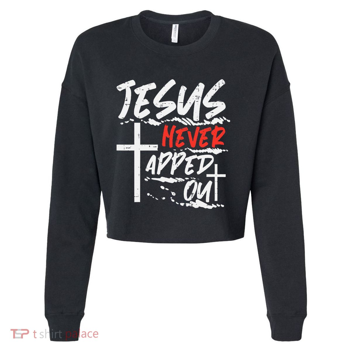 Wrestling Jesus Never Tapped Out Christian Wrestle Cropped Pullover Crew