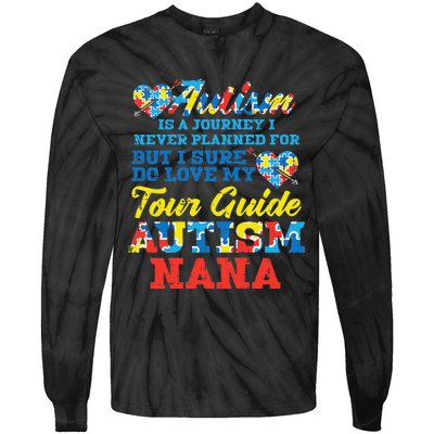 WoAutism Journey Never Planned Tour Guide Nana Grandma Women Tie-Dye Long Sleeve Shirt