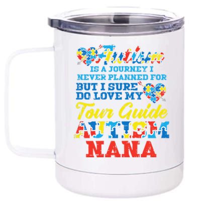 WoAutism Journey Never Planned Tour Guide Nana Grandma Women 12 oz Stainless Steel Tumbler Cup