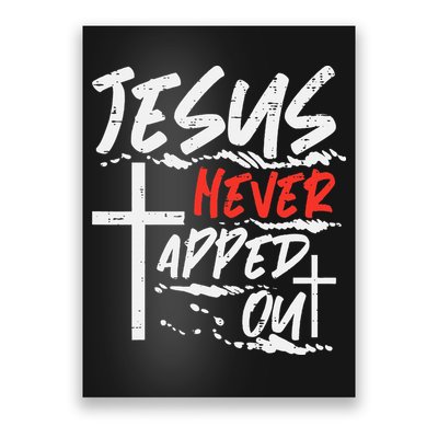 Wrestling Jesus Never Tapped Out Christian Wrestle Poster
