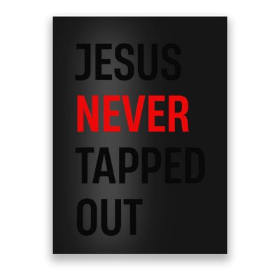 Wrestling Jesus Never Tapped Out Christian Wrestle Poster