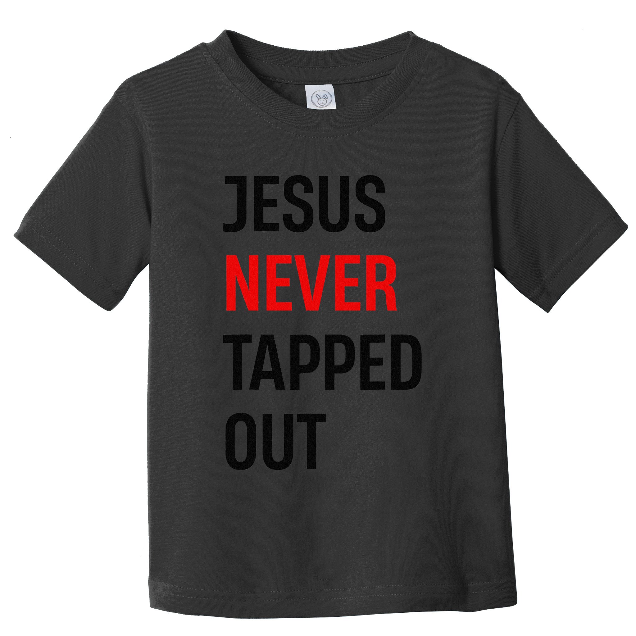 Wrestling Jesus Never Tapped Out Christian Wrestle Toddler T-Shirt