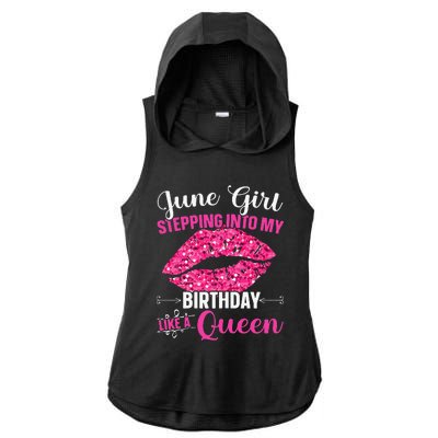 Wo June Stepping Int My Bithday Like A Queen Ladies PosiCharge Tri-Blend Wicking Draft Hoodie Tank