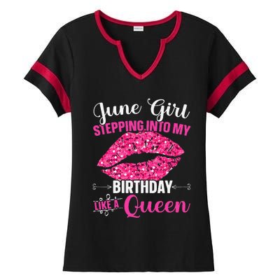 Wo June Stepping Int My Bithday Like A Queen Ladies Halftime Notch Neck Tee