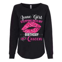 Wo June Stepping Int My Bithday Like A Queen Womens California Wash Sweatshirt