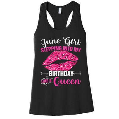 Wo June Stepping Int My Bithday Like A Queen Women's Racerback Tank