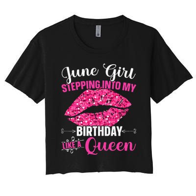 Wo June Stepping Int My Bithday Like A Queen Women's Crop Top Tee