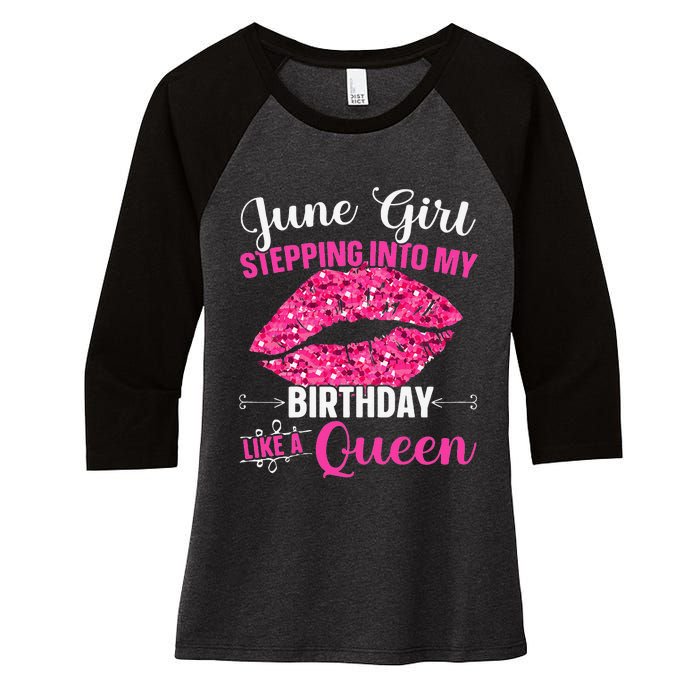 Wo June Stepping Int My Bithday Like A Queen Women's Tri-Blend 3/4-Sleeve Raglan Shirt