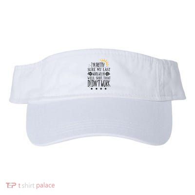 Wo Joke Sarcastic I'm Pretty Sure My Last Words Will Be Gift Visor