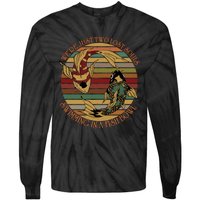 Were Just Two Lost Souls Swimming In A Fish Bowl Vintage Tie-Dye Long Sleeve Shirt