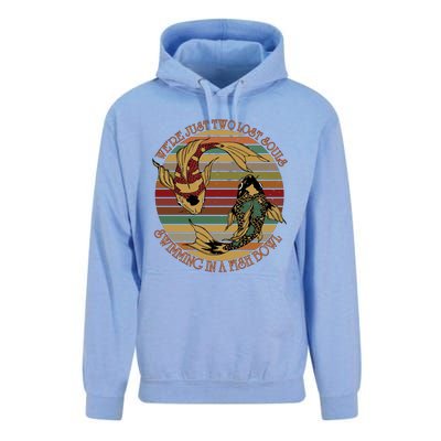 Were Just Two Lost Souls Swimming In A Fish Bowl Vintage Unisex Surf Hoodie