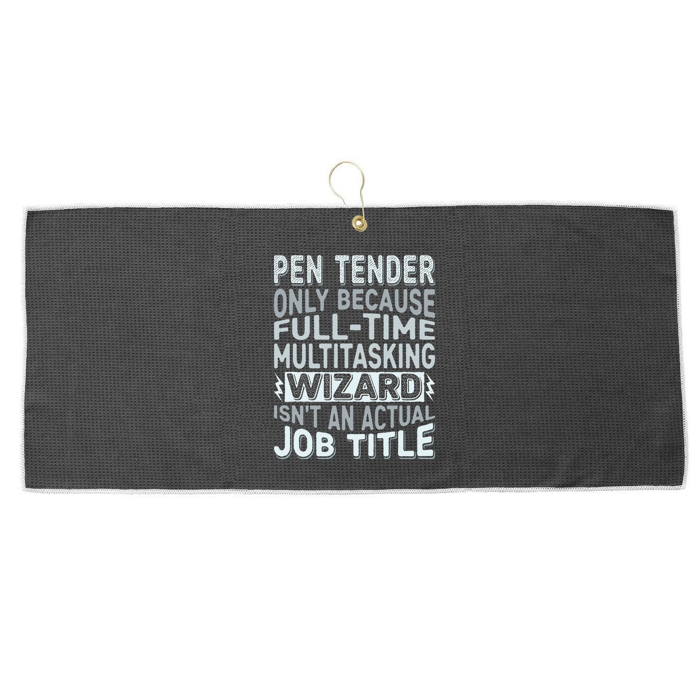 Wizard Job Title Quote Funny Pen Tender Large Microfiber Waffle Golf Towel