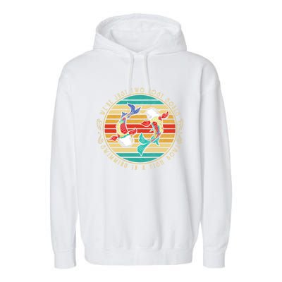 Were Just Two Lost Soul Swimming In A Fish Bowl Hippie Fish Gift Garment-Dyed Fleece Hoodie