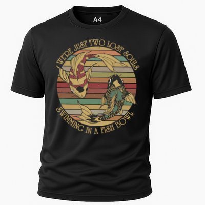 WeRe Just Two Lost Souls Swimming In A Fish Bowl Performance Shirt