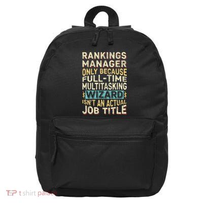 Wizard Job Title Quote Funny Rankings Manager 16 in Basic Backpack