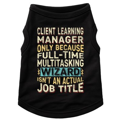 Wizard Job Title Quote Funny Client Learning Manager Doggie Tank