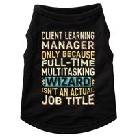 Wizard Job Title Quote Funny Client Learning Manager Doggie Tank