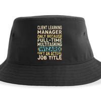Wizard Job Title Quote Funny Client Learning Manager Sustainable Bucket Hat