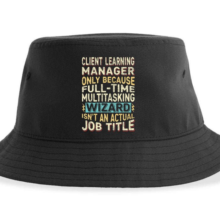 Wizard Job Title Quote Funny Client Learning Manager Sustainable Bucket Hat