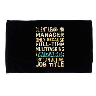 Wizard Job Title Quote Funny Client Learning Manager Microfiber Hand Towel