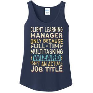 Wizard Job Title Quote Funny Client Learning Manager Ladies Essential Tank