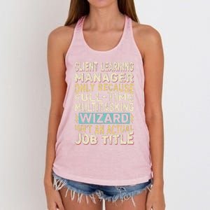 Wizard Job Title Quote Funny Client Learning Manager Women's Knotted Racerback Tank