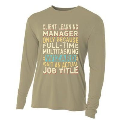 Wizard Job Title Quote Funny Client Learning Manager Cooling Performance Long Sleeve Crew