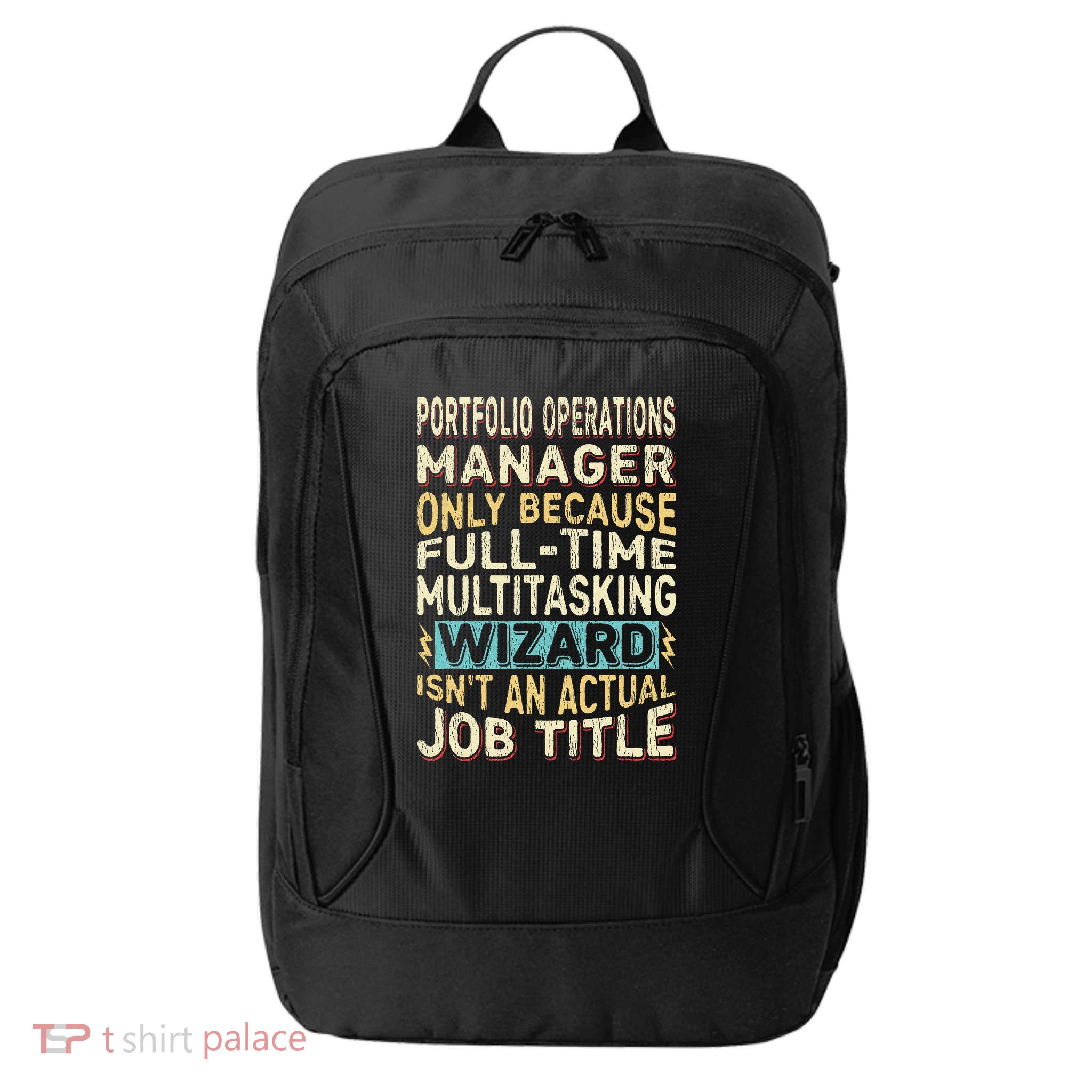Wizard Job Title Quote Funny Portfolio Operations Manager City Backpack