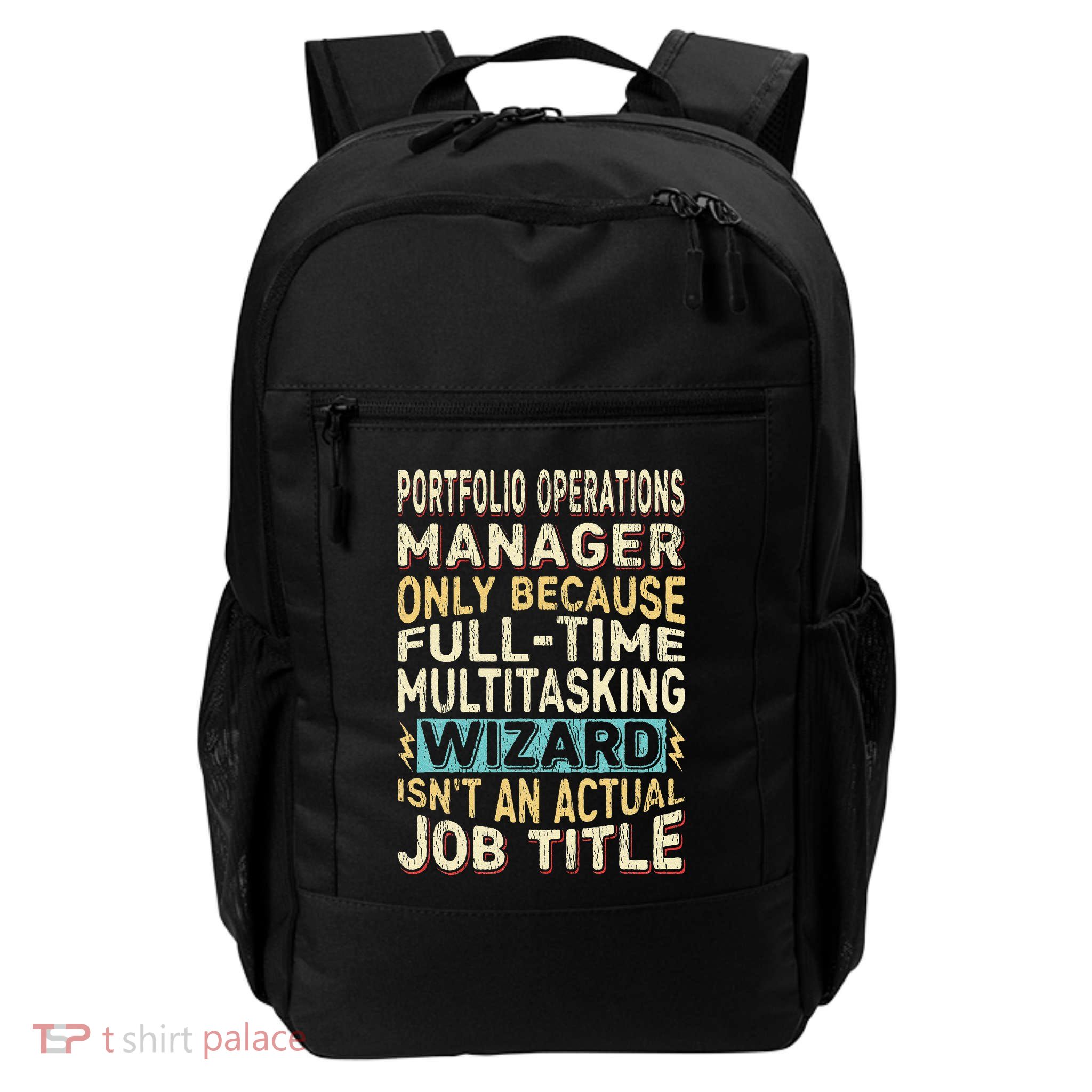 Wizard Job Title Quote Funny Portfolio Operations Manager Backpack