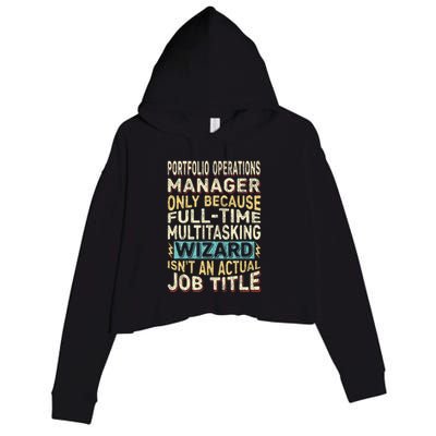 Wizard Job Title Quote Funny Portfolio Operations Manager Crop Fleece Hoodie