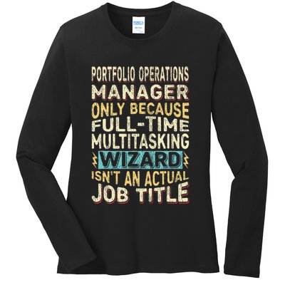 Wizard Job Title Quote Funny Portfolio Operations Manager Ladies Long Sleeve Shirt