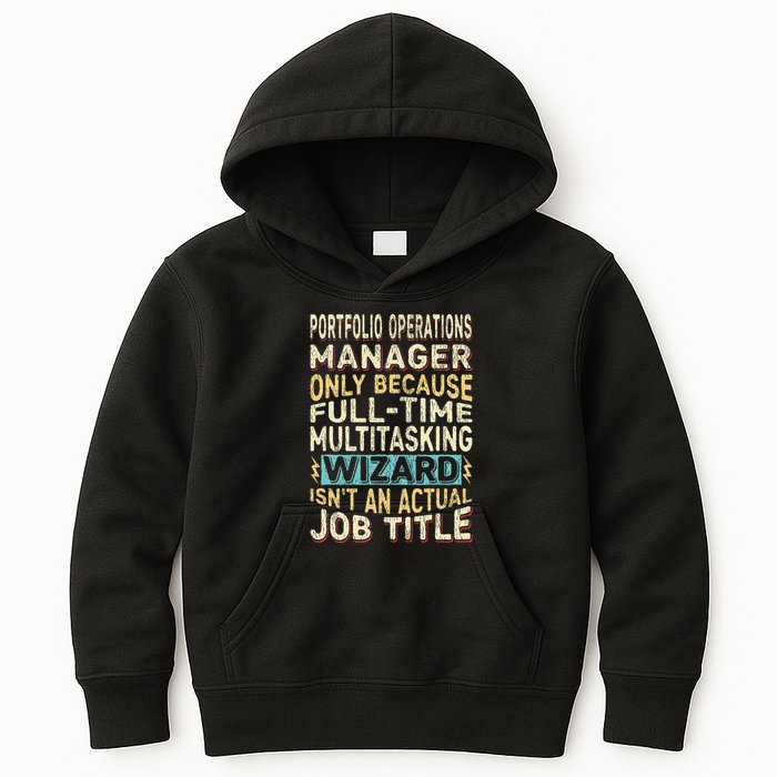 Wizard Job Title Quote Funny Portfolio Operations Manager Kids Hoodie