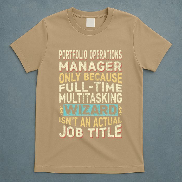 Wizard Job Title Quote Funny Portfolio Operations Manager T-Shirt