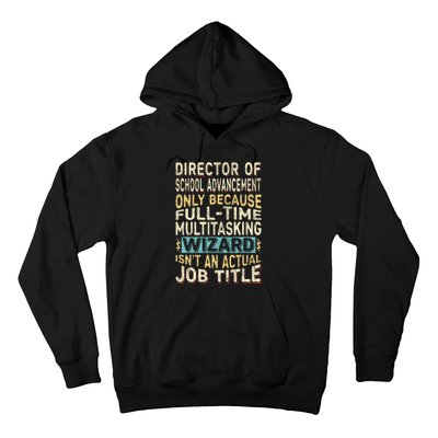 Wizard Job Title Funny Director Of School Advancement Hoodie