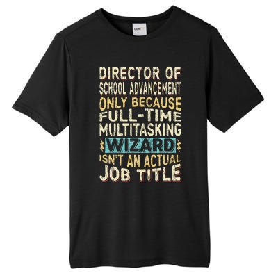 Wizard Job Title Funny Director Of School Advancement Tall Fusion ChromaSoft Performance T-Shirt