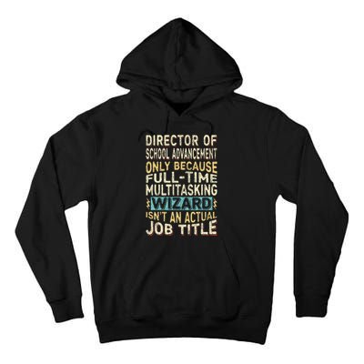 Wizard Job Title Funny Director Of School Advancement Tall Hoodie