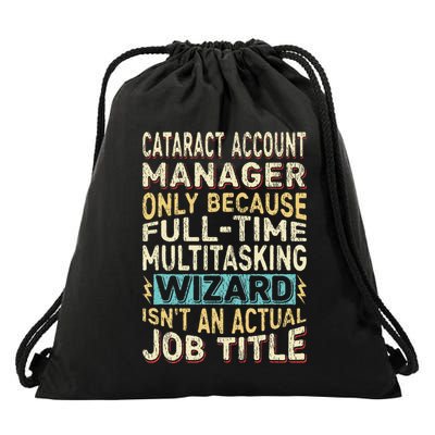 Wizard Job Title Quote Funny Cataract Account Manager Drawstring Bag