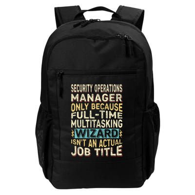 Wizard Job Title Quote Funny Security Operations Manager Daily Commute Backpack