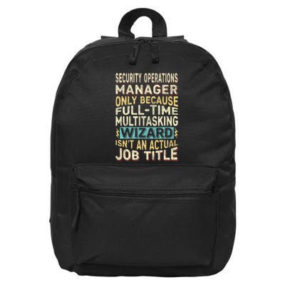 Wizard Job Title Quote Funny Security Operations Manager 16 in Basic Backpack