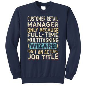 Wizard Job Title Quote Funny Customer Retail Manager Sweatshirt