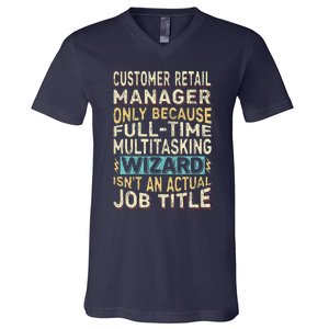 Wizard Job Title Quote Funny Customer Retail Manager V-Neck T-Shirt