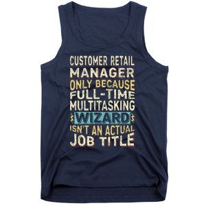 Wizard Job Title Quote Funny Customer Retail Manager Tank Top