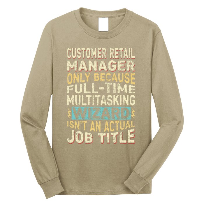 Wizard Job Title Quote Funny Customer Retail Manager Long Sleeve Shirt