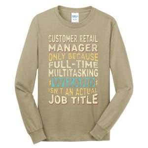 Wizard Job Title Quote Funny Customer Retail Manager Tall Long Sleeve T-Shirt